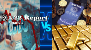 Ep 2456a - [CB] Makes It’s Move, [CB] Digital Currency Coming, Do You See What’s Happening