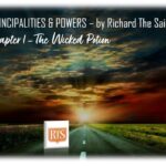 PRINCIPALITIES and POWERS – CHAPTER 1 – The Wicked Potion – Richard The Saint