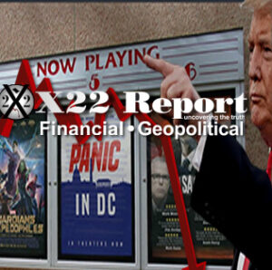 All 3 Movies Playing At Same Time, Guardian Of Pedophiles, Panic In DC, Spygate, Justice- Ep. 3309 – x22report