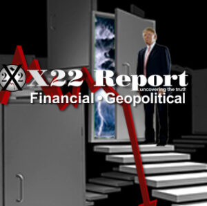[DS] Exposure Equals Panic, The Door Has Been Open, People See The Truth, Game Over – Ep. 3312 – x22report
