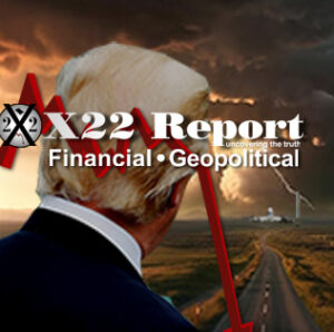 People Are Now Using Common Sense, April Showers, Storm Is On The Horizon – Ep. 3319 – x22report