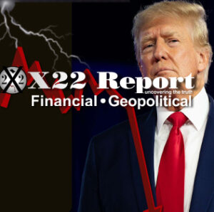 Prepare Yourself For The Next 7 Months, [DS] Will Push Everything, The Shift Is Happening – Ep. 3323 – x22report