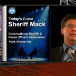 Sheriff Mack – The Mandate Is Clear, We The People Can Join A Posse To Help With Deportation