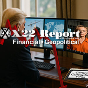 Clinton Corruption Files Released,Trump Is In The Process Of Constructing The New America – Ep. 3772