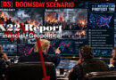 [DS] Doomsday Plan Revealed, Right On Schedule, Operation Protect The Vote, All Systems Go – Ep. 4017