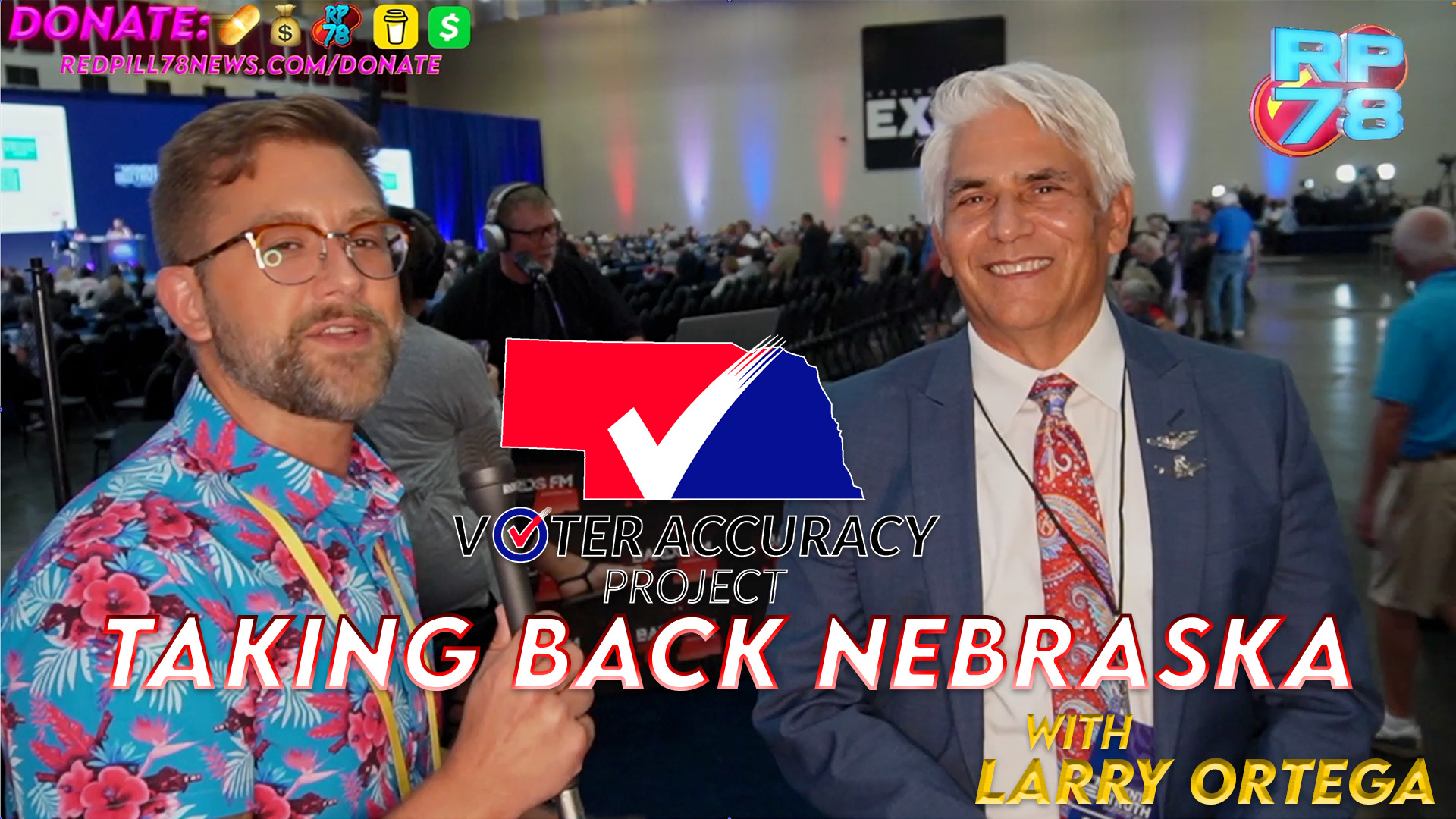 How To Take Back Your Country with Larry Ortega of the Nebraska Voter Accuracy Project