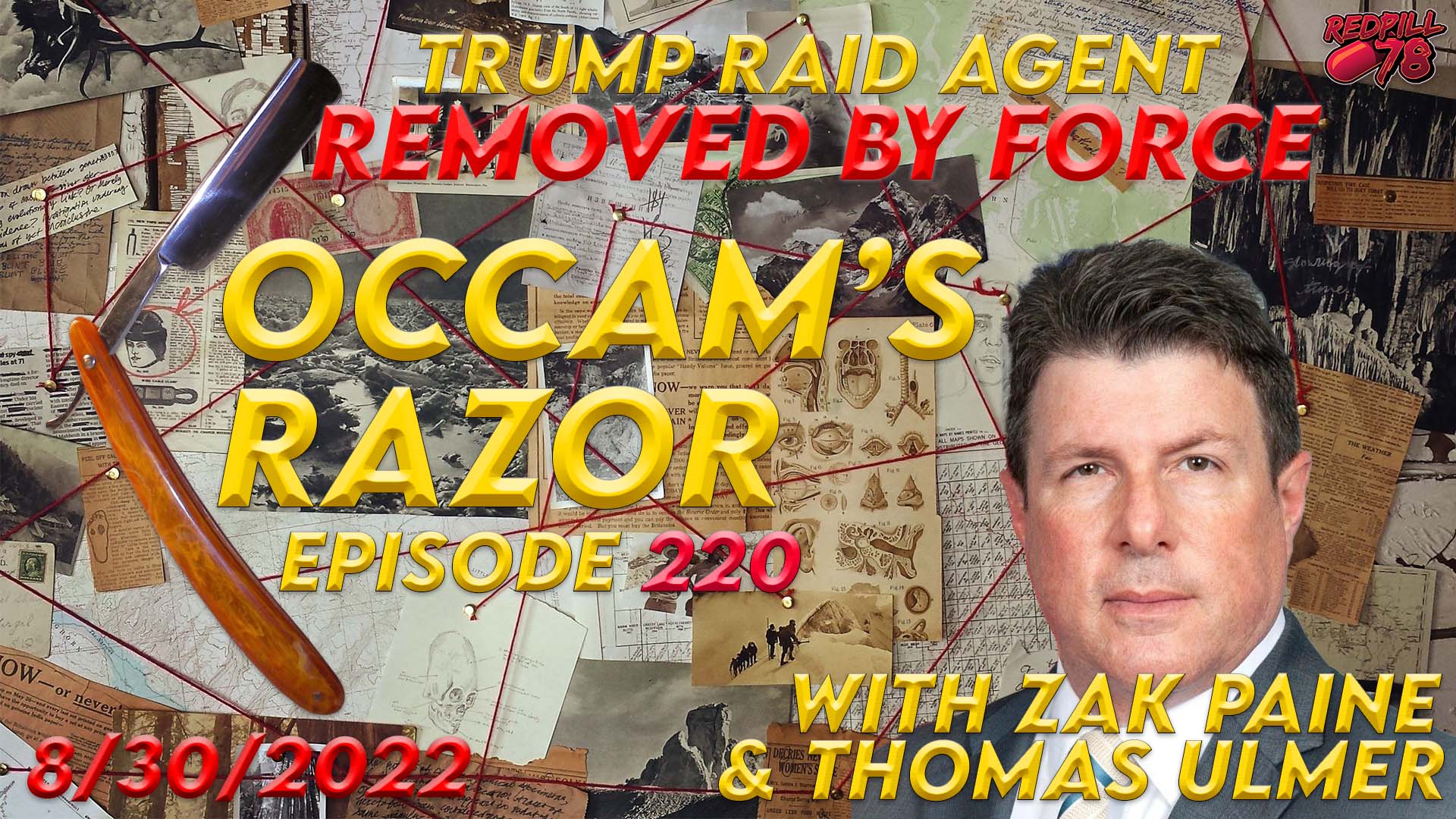FBI Agent Removed by Force - Tim Thibault a Political Actor on Occam’s Razor Ep. 220