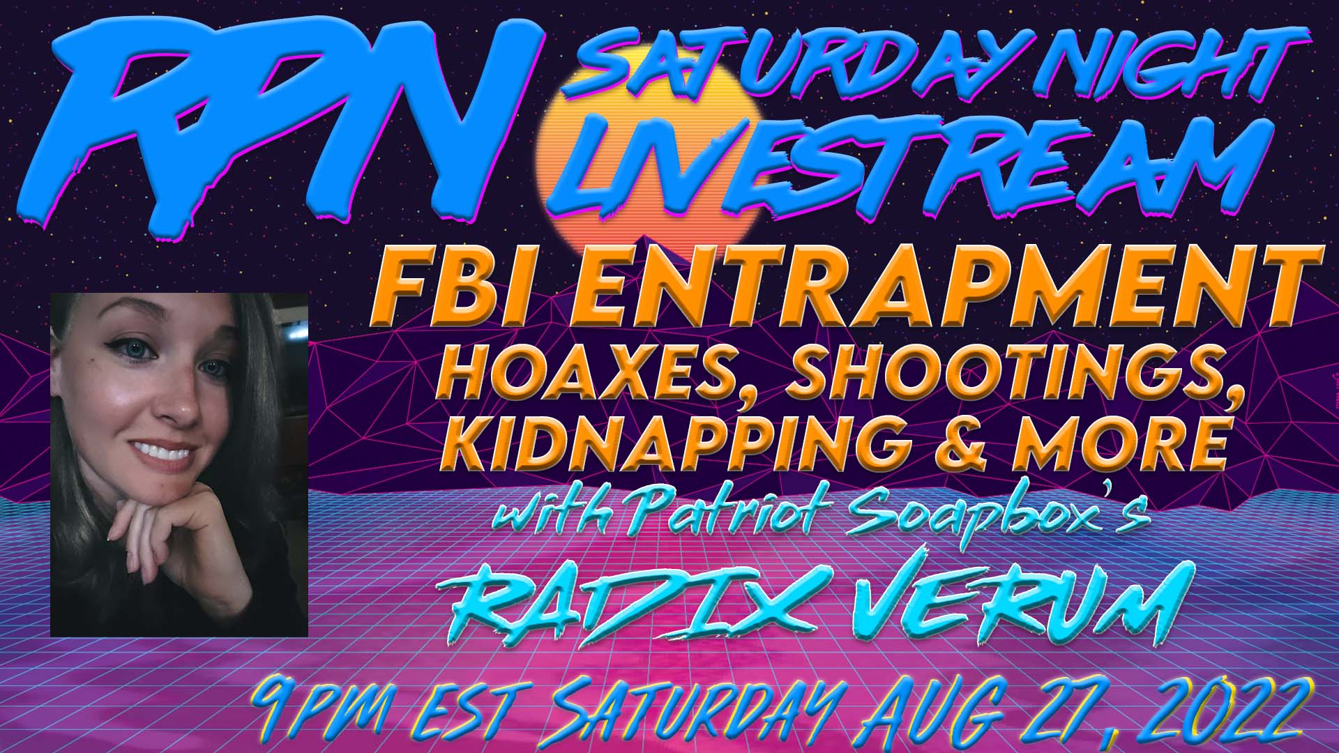 FBI Entrapment & the Whitmer Kidnapping Hoax with Radix Verum on Sat. Night Livestream