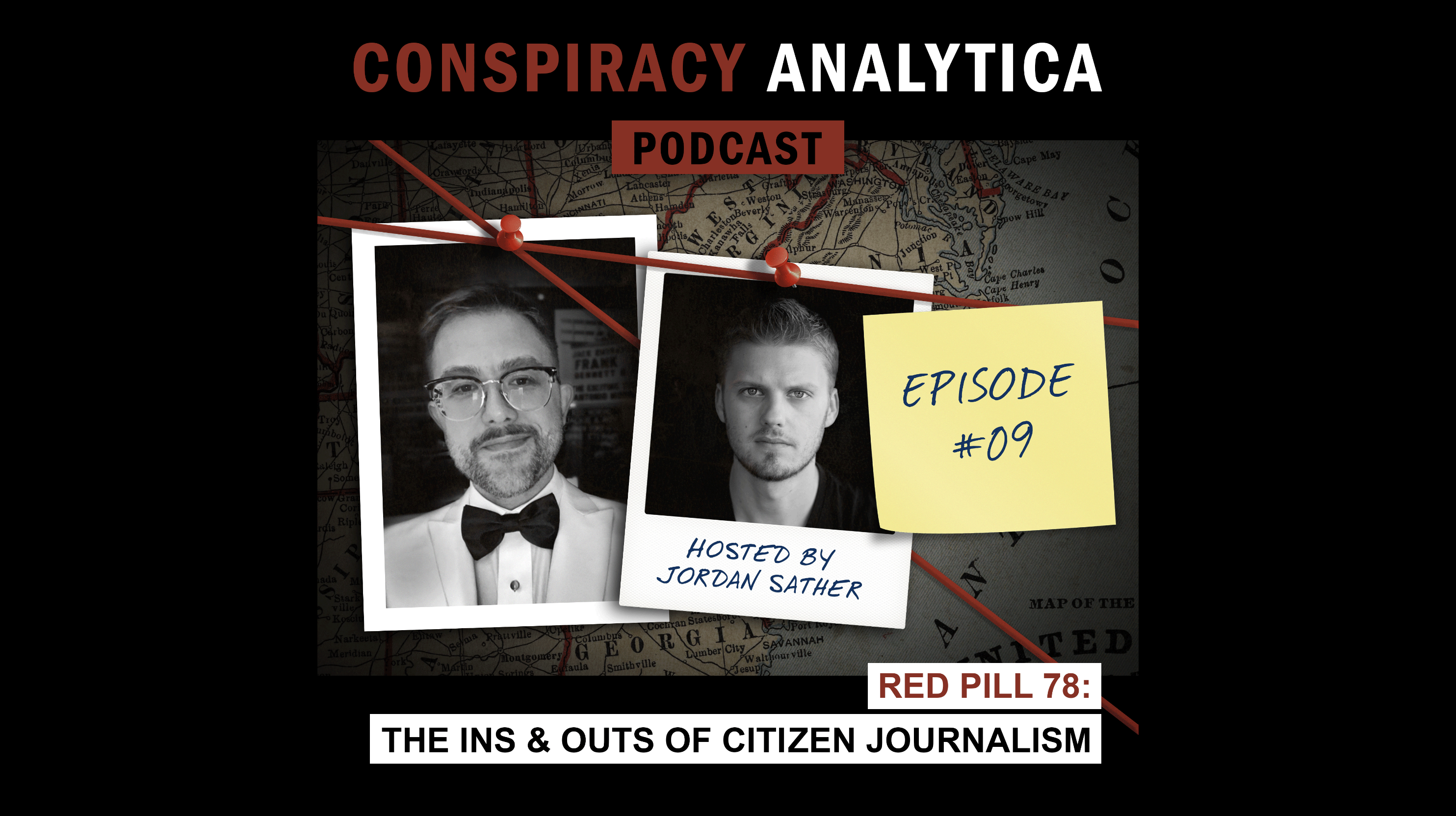 The Ins & Outs of Citizen Journalism w/ Redpill78 (Ep. 09)