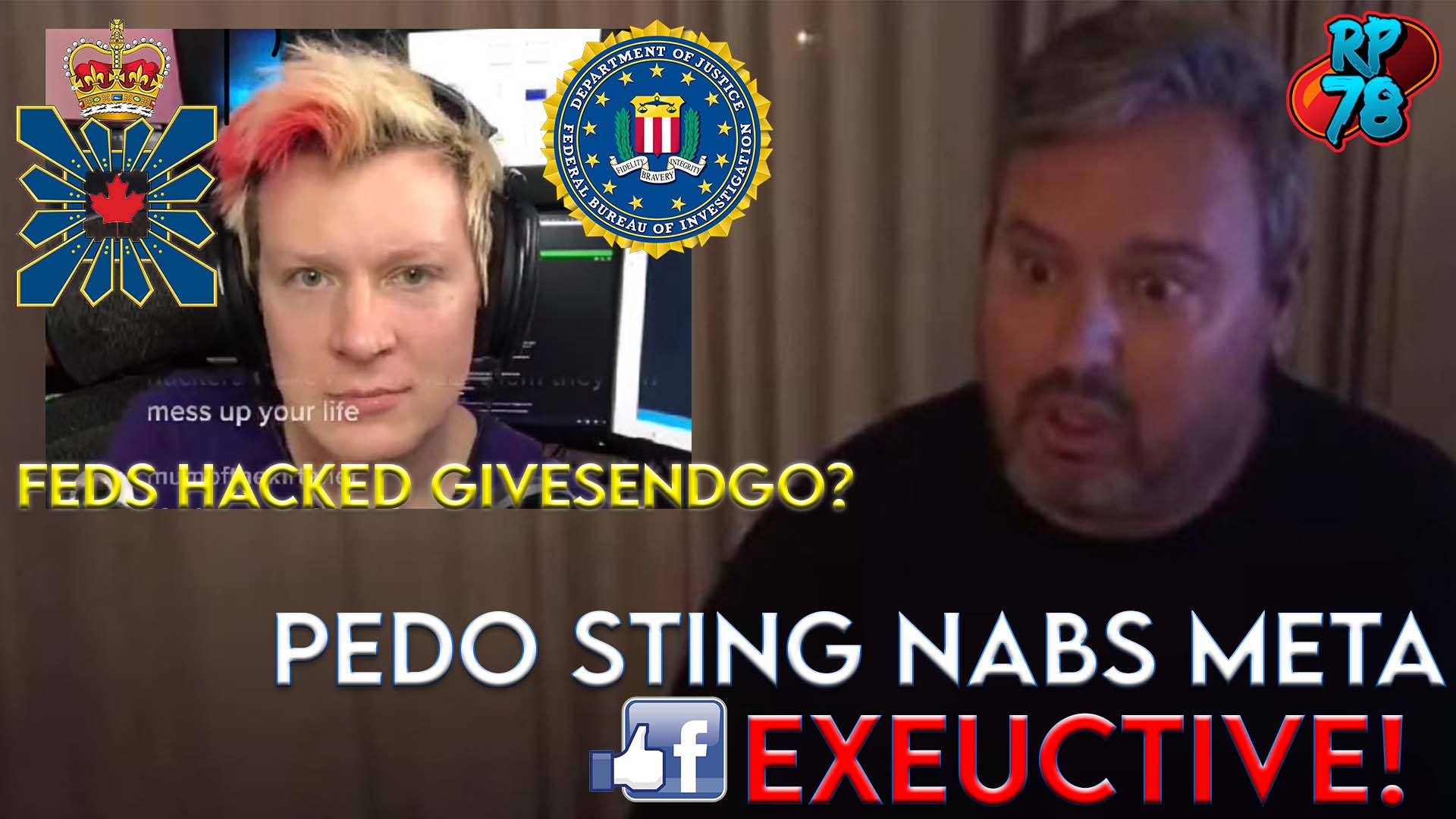 Meta Exec Caught In Pedo Sting, GiveSendGo Hacker Revealed