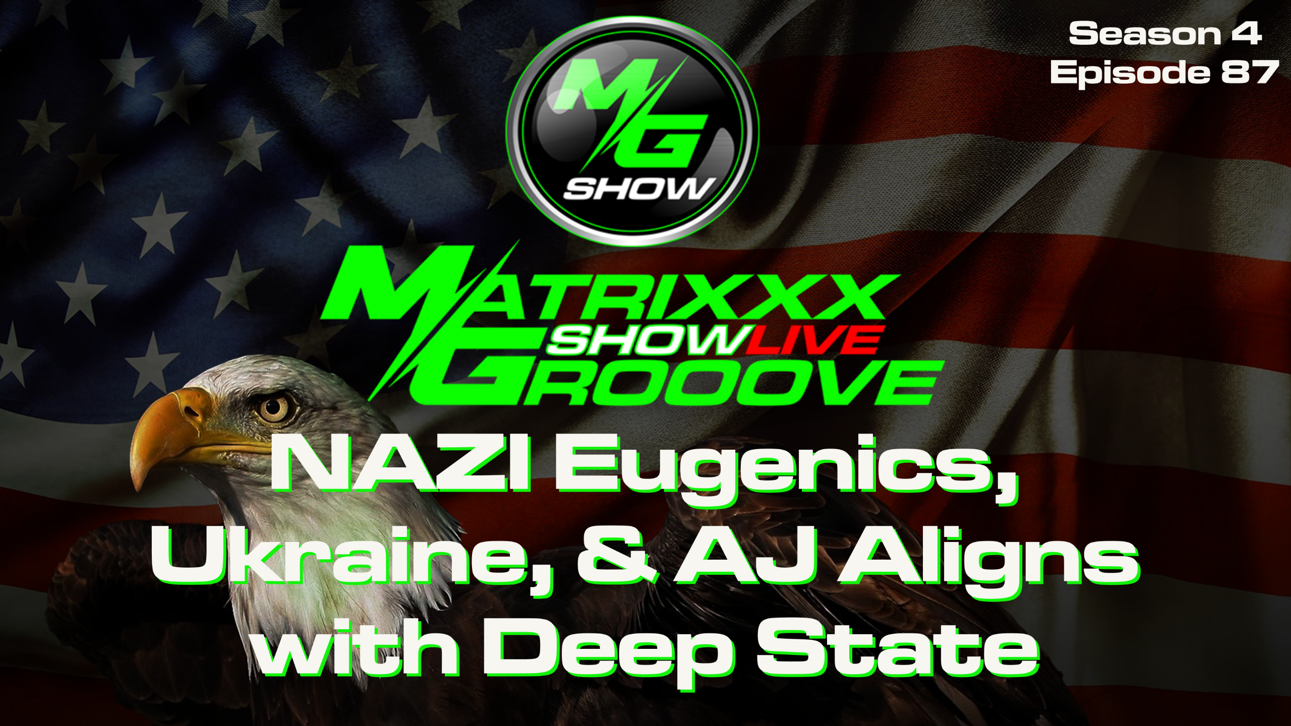 NAZI Eugenics, Ukraine, & AJ Aligns with Deep State