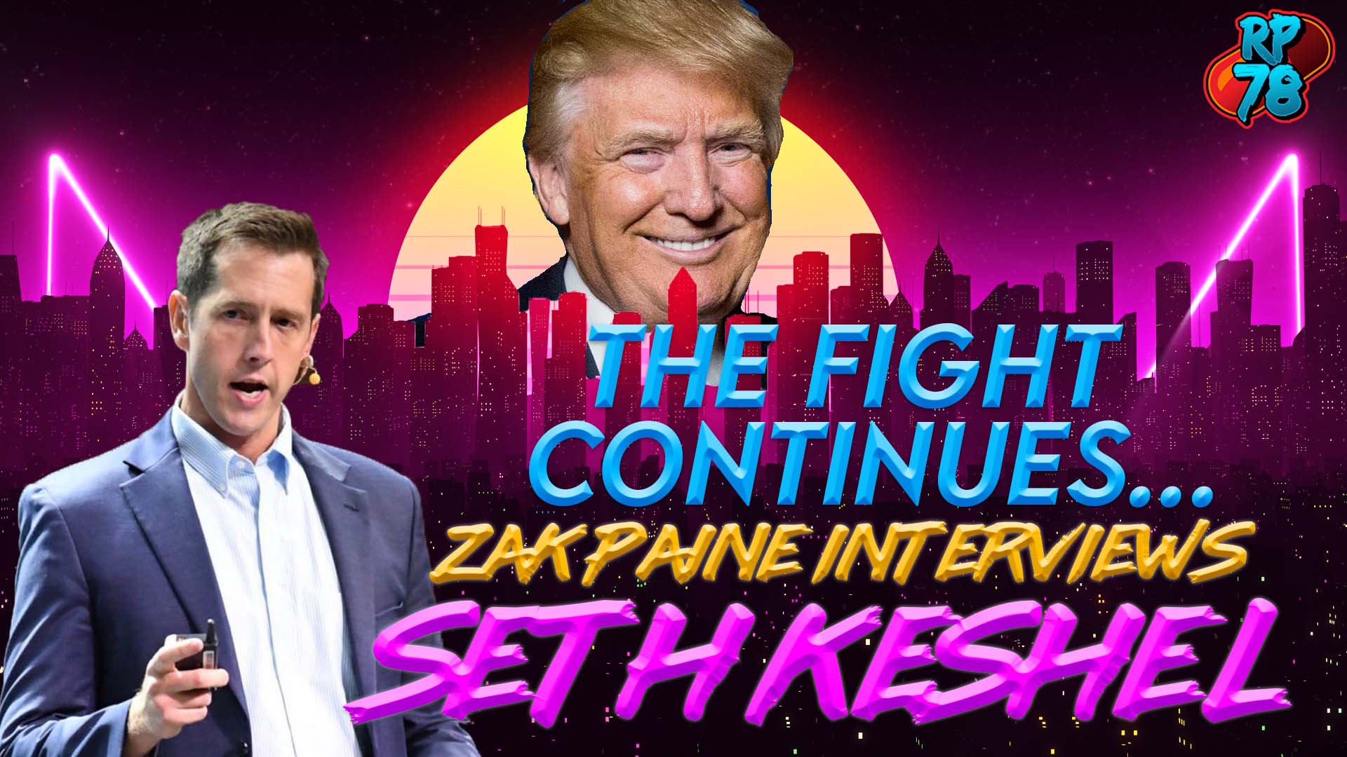 The Fight Continues - Zak Paine Interviews Seth Keshel